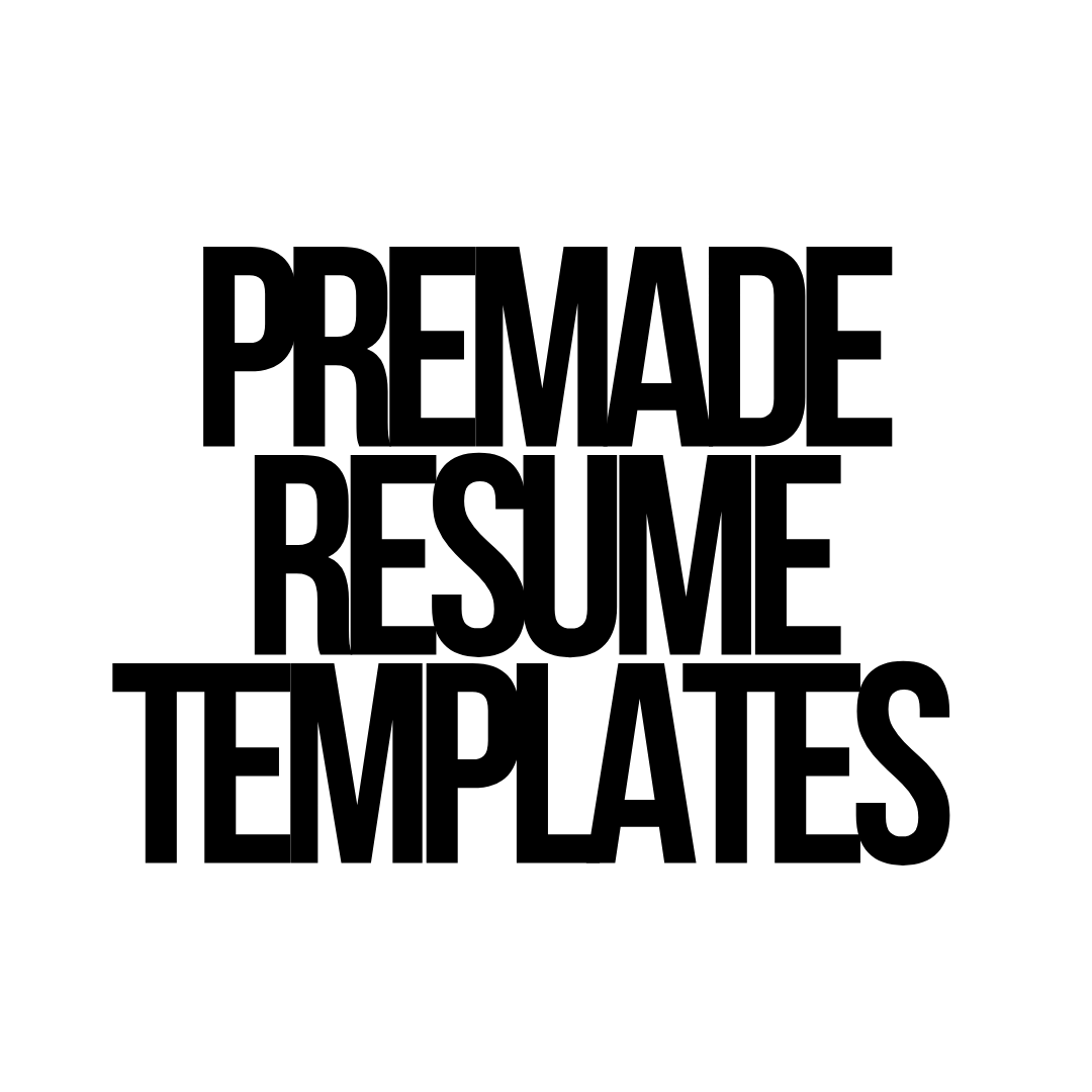 Premade Resume Templates